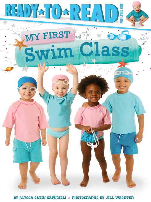 Title details for My First Swim Class by Alyssa Satin Capucilli - Available